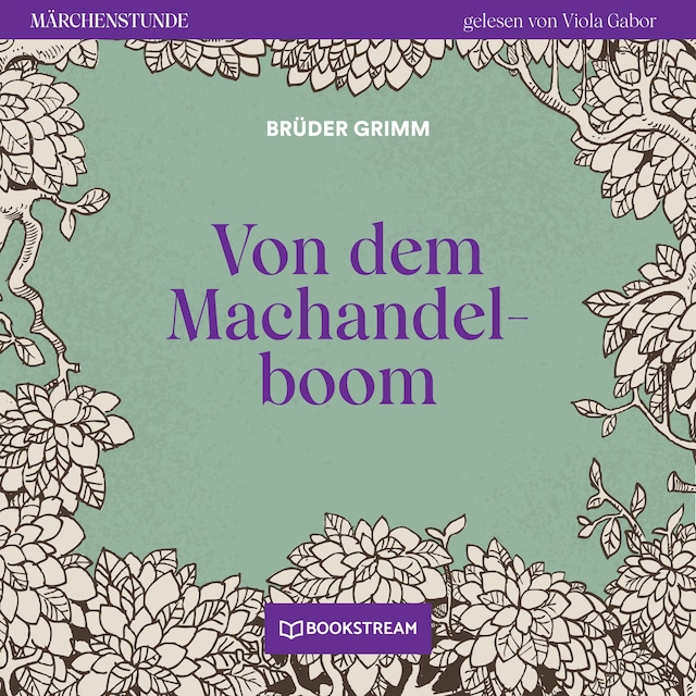 Okładka książki dla Von dem Machandelboom - Märchenstunde, Folge 70 (Ungekürzt)
