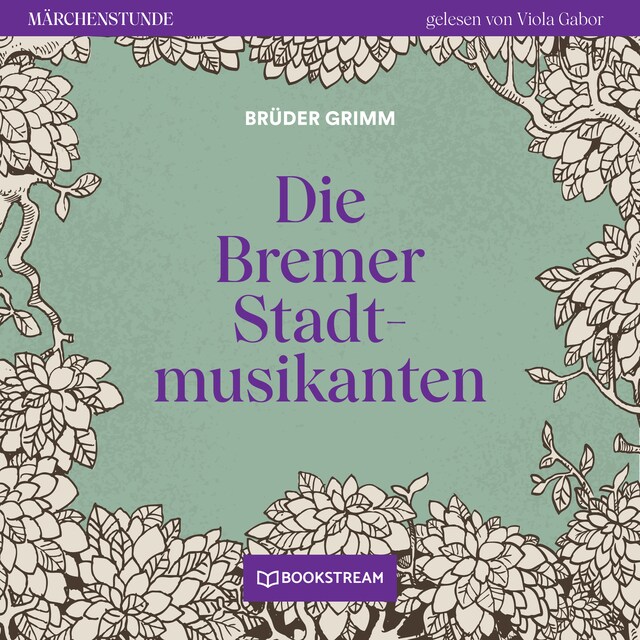 Book cover for Die Bremer Stadtmusikanten - Märchenstunde, Folge 105 (Ungekürzt)