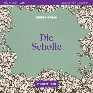 Die Scholle - Märchenstunde, Folge 141 als Hörbuch