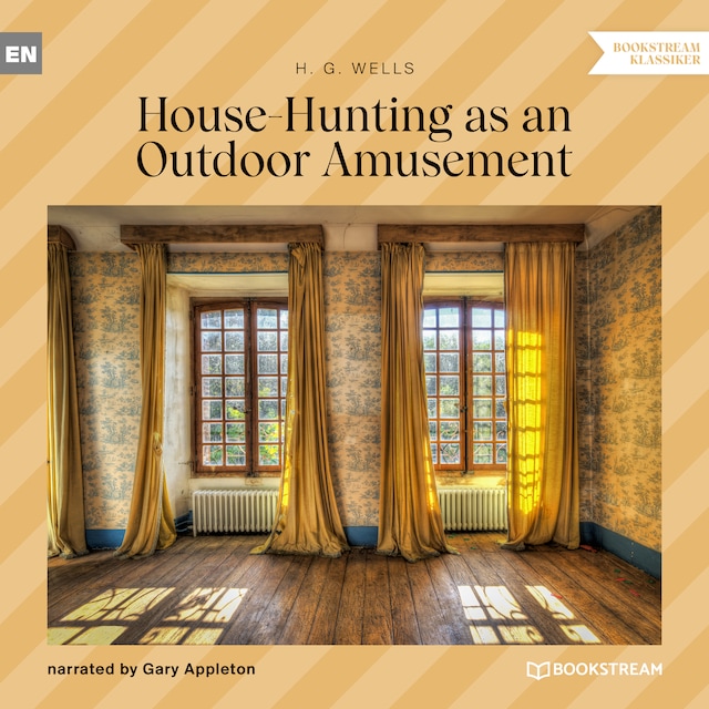 Kirjankansi teokselle House-Hunting as an Outdoor Amusement (Unabridged)