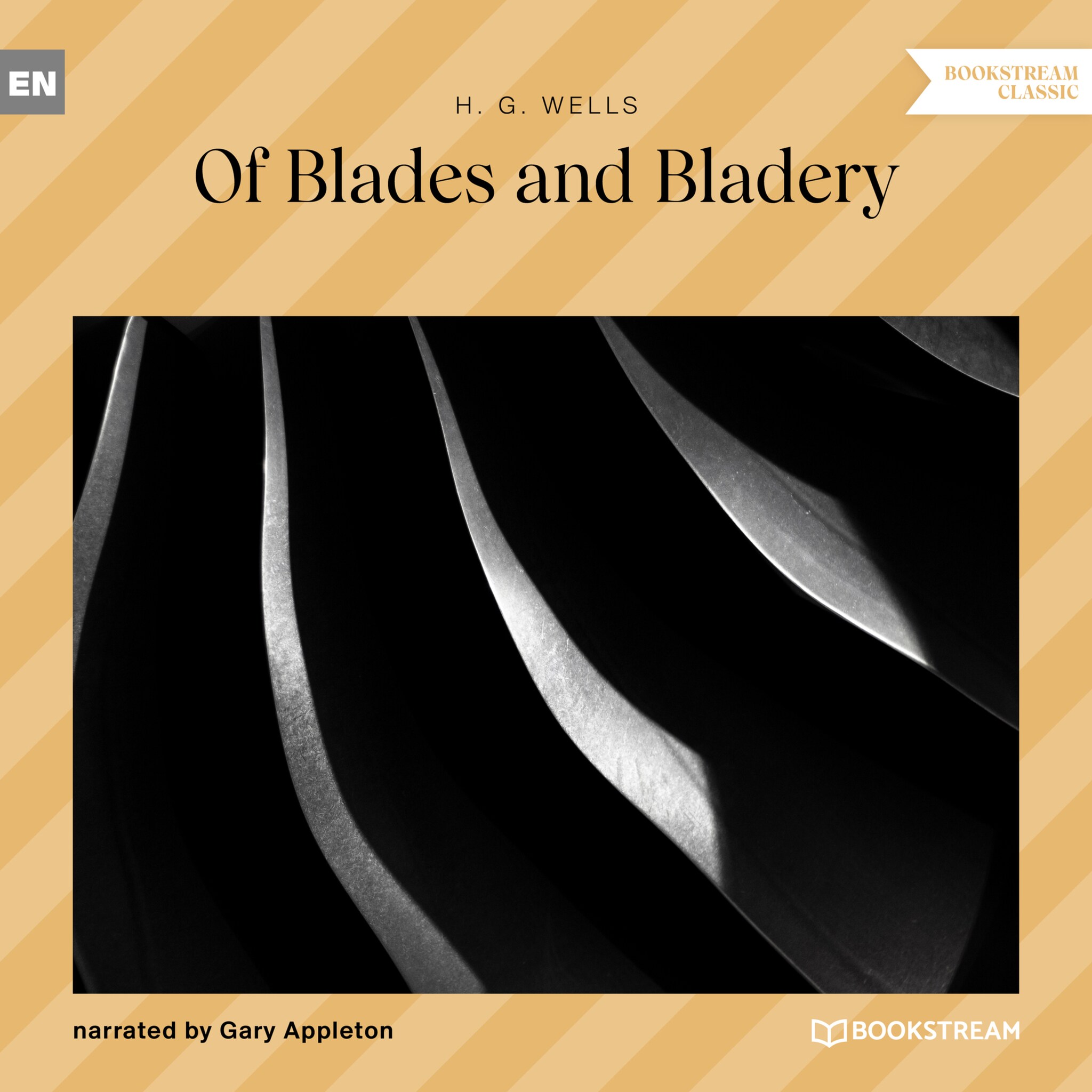 Of Blades and Bladery (Unabridged) ilmaiseksi