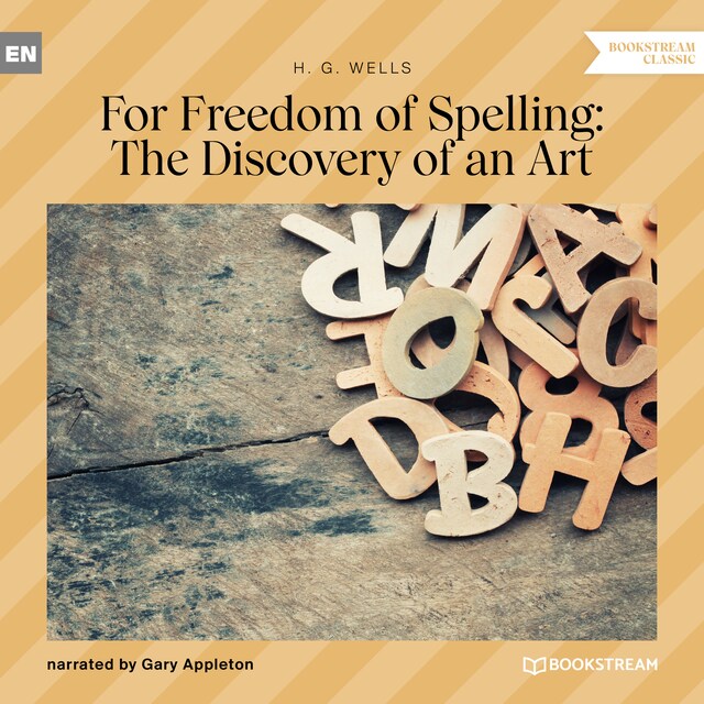 Kirjankansi teokselle For Freedom of Spelling: The Discovery of an Art (Unabridged)