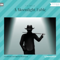 A Moonlight Fable (Unabridged)