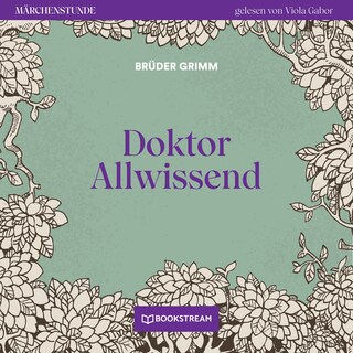 Doktor Allwissend - Märchenstunde, Folge 158 als Hörbuch