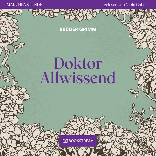 Book cover for Doktor Allwissend - Märchenstunde, Folge 158 (Ungekürzt)