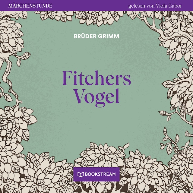 Book cover for Fitchers Vogel - Märchenstunde, Folge 161 (Ungekürzt)