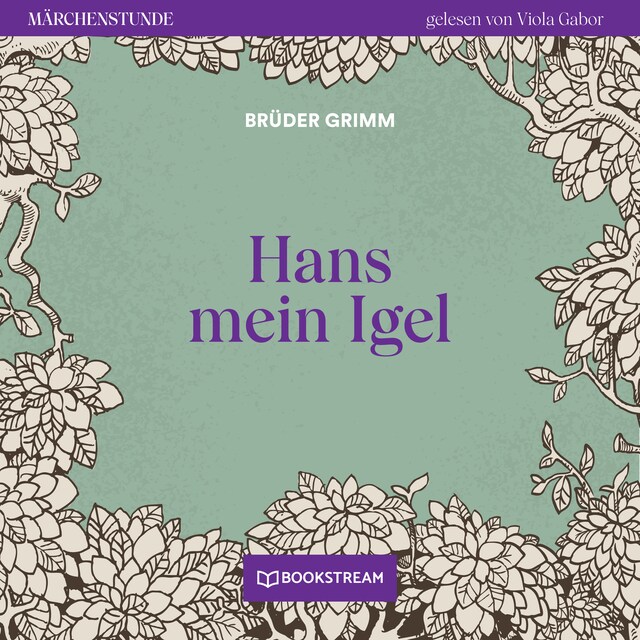 Buchcover für Hans mein Igel - Märchenstunde, Folge 167 (Ungekürzt)