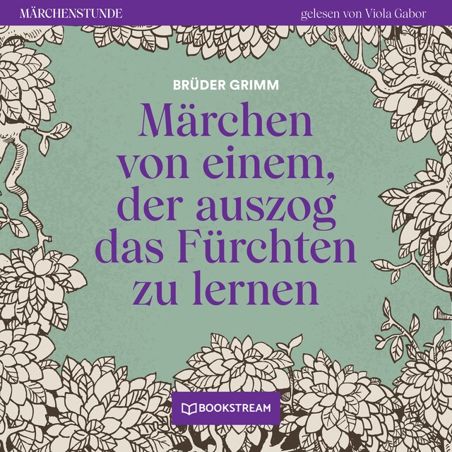 Book cover for Märchen von einem, der auszog das Fürchten zu lernen - Märchenstunde, Folge 177 (Ungekürzt)