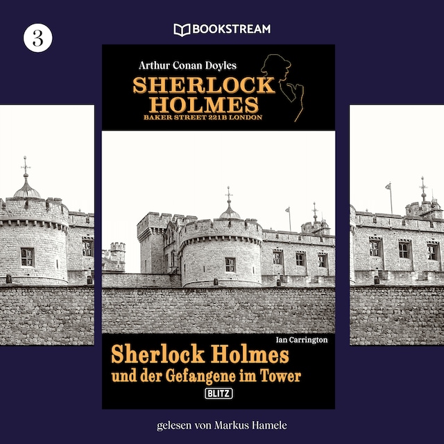 Boekomslag van Sherlock Holmes und der Gefangene im Tower - Sherlock Holmes - Baker Street 221B London, Folge 3 (Ungekürzt)