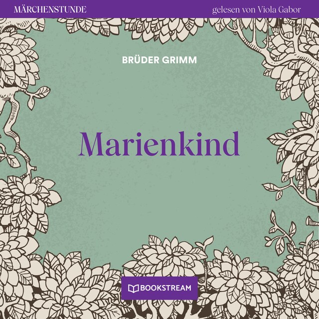 Portada de libro para Marienkind - Märchenstunde, Folge 178 (Ungekürzt)