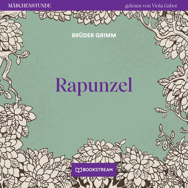 Book cover for Rapunzel - Märchenstunde, Folge 181 (Ungekürzt)