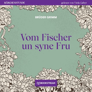 Vom Fischer un syne Fru - Märchenstunde, Folge 193 als Hörbuch