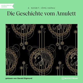 Die Geschichte vom Amulett als Hörbuch
