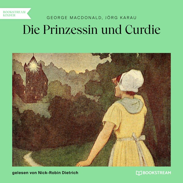 Kirjankansi teokselle Die Prinzessin und Curdie (Ungekürzt)