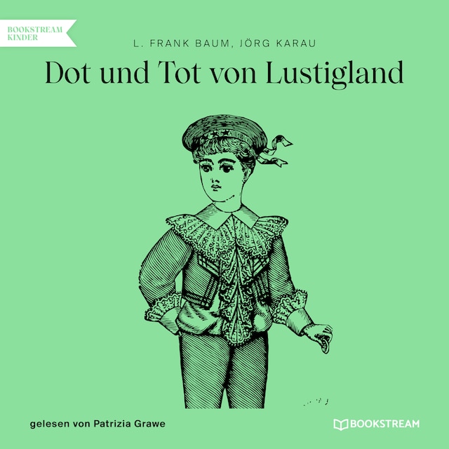 Book cover for Dot und Tot von Lustigland (Ungekürzt)
