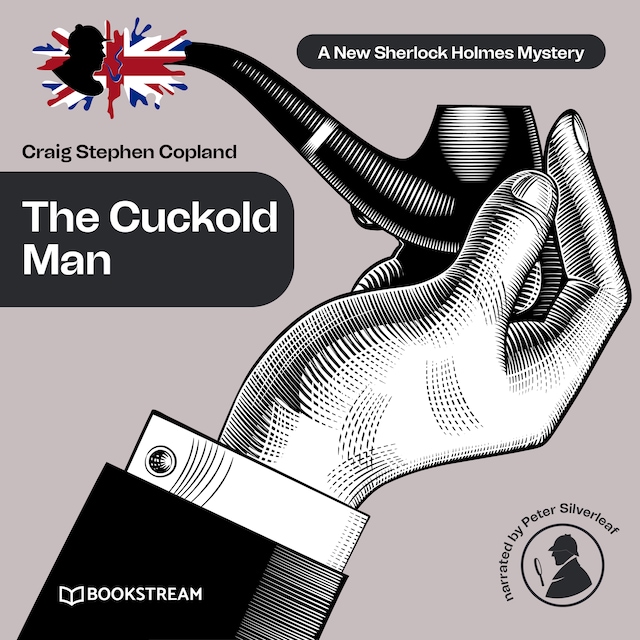 Portada de libro para The Cuckold Man - A New Sherlock Holmes Mystery, Episode 22 (Unabridged)