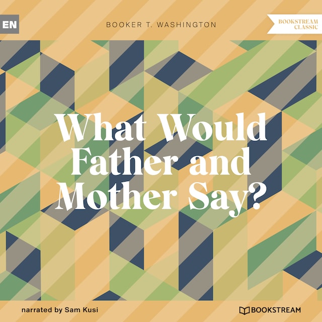 Bogomslag for What Would Father and Mother Say? (Unabridged)