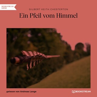 Ein Pfeil vom Himmel als Hörbuch