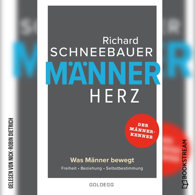 Book cover for Männerherz - Was Männer bewegt. Freiheit. Beziehung. Selbstbestimmung. (Ungekürzt)