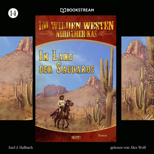 Book cover for Im Land der Saguaros - Im Wilden Westen Nordamerikas, Folge 14 (Ungekürzt)