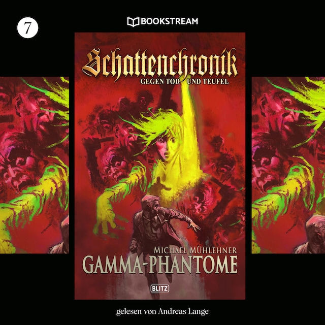 Copertina del libro per Gamma-Phantome - Schattenchronik, Folge 7 (Ungekürzt)