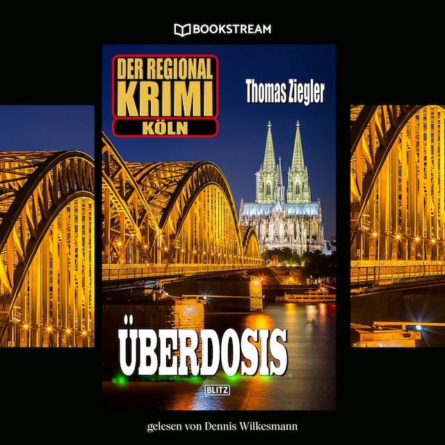 Copertina del libro per Überdosis - Der Regional-Krimi Köln (Ungekürzt)