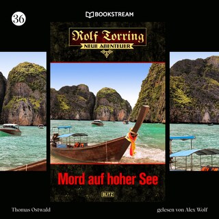 Rolf Torring - Neue Abenteuer, Folge 36: Mord auf hoher See als Hörbuch