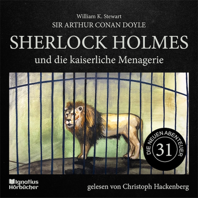 Buchcover für Sherlock Holmes und die kaiserliche Menagerie (Die neuen Abenteuer, Folge 31)