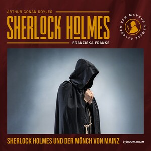 Sherlock Holmes und der Mönch von Mainz (Ungekürzt) bookCoverFor
