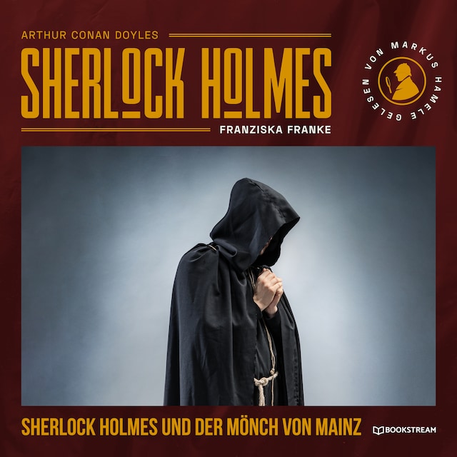 Kirjankansi teokselle Sherlock Holmes und der Mönch von Mainz (Ungekürzt)