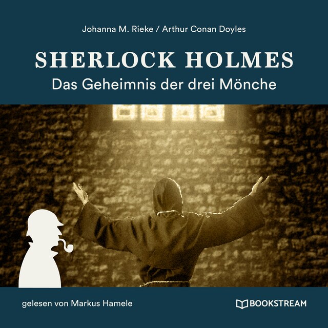 Portada de libro para Sherlock Holmes: Das Geheimnis der drei Mönche (Ungekürzt)