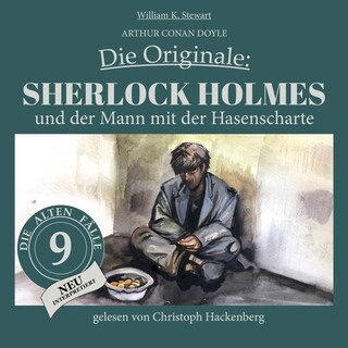 Sherlock Holmes und der Mann mit der Hasenscharte (Die Originale: Die alten Fälle neu interpretiert, Folge 9) als Hörbuch
