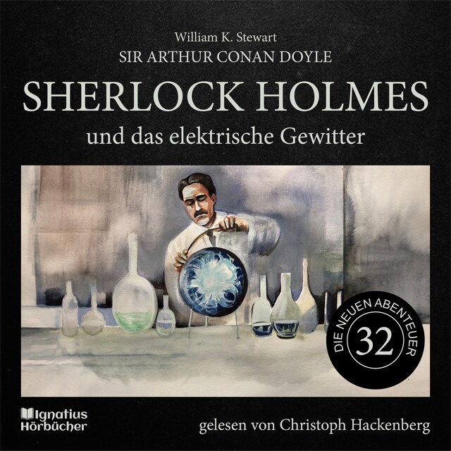 Book cover for Sherlock Holmes und das elektrische Gewitter (Die neuen Abenteuer, Folge 32)