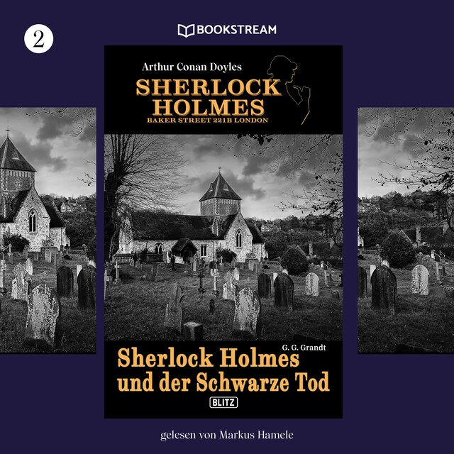 Okładka książki dla Sherlock Holmes und der Schwarze Tod - Sherlock Holmes - Baker Street 221B London, Folge 2 (Ungekürzt)