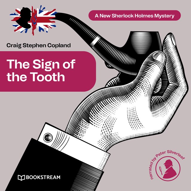 Book cover for The Sign of the Tooth - A New Sherlock Holmes Mystery, Episode 2 (Unabridged)