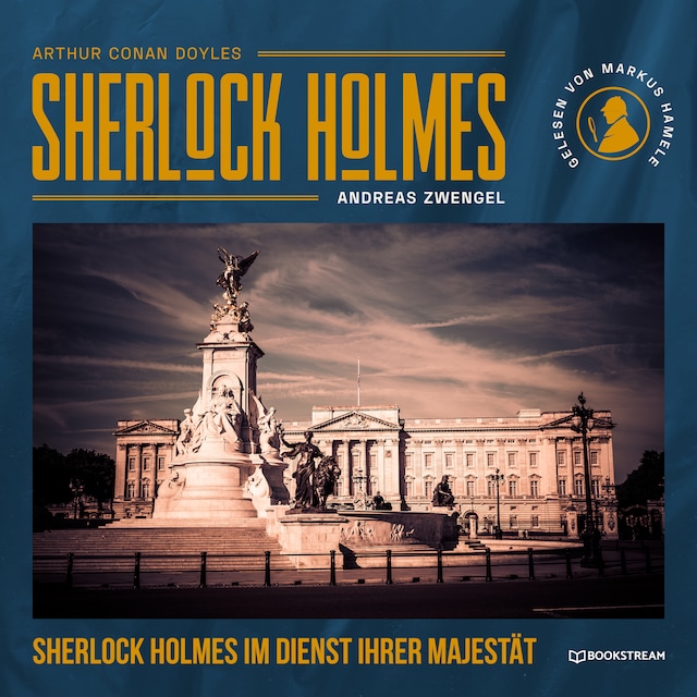 Sherlock Holmes im Dienst Ihrer Majestät (Ungekürzt)