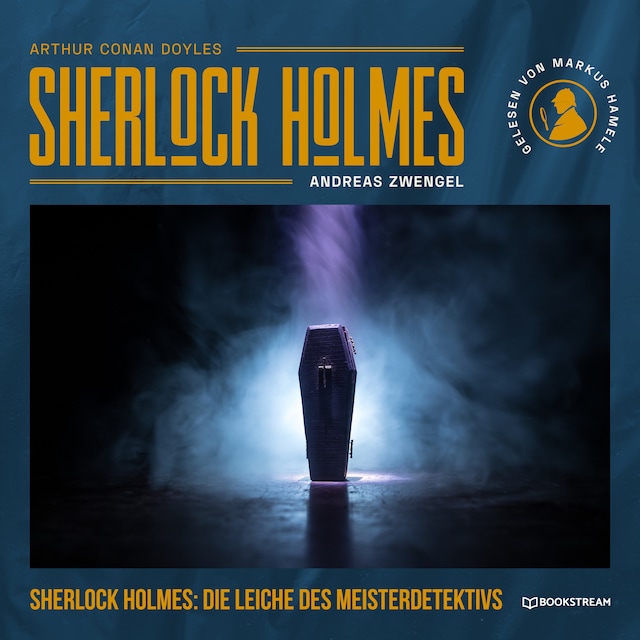 Portada de libro para Sherlock Holmes: Die Leiche des Meisterdetektivs (Ungekürzt)