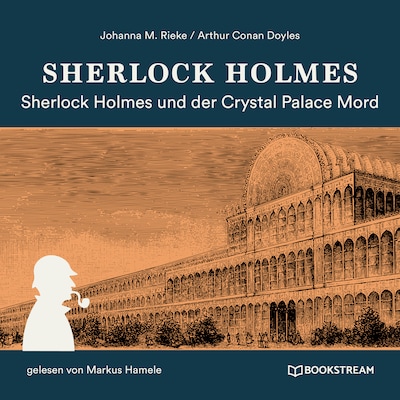 Sherlock Holmes und der Crystal Palace Mord (Ungekürzt) bookCoverFor
