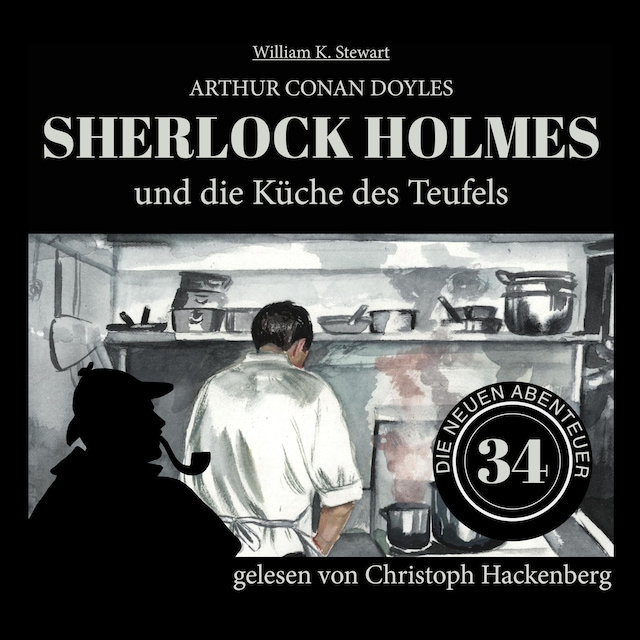 Okładka książki dla Sherlock Holmes und die Küche des Teufels - Die neuen Abenteuer, Folge 34 (Ungekürzt)