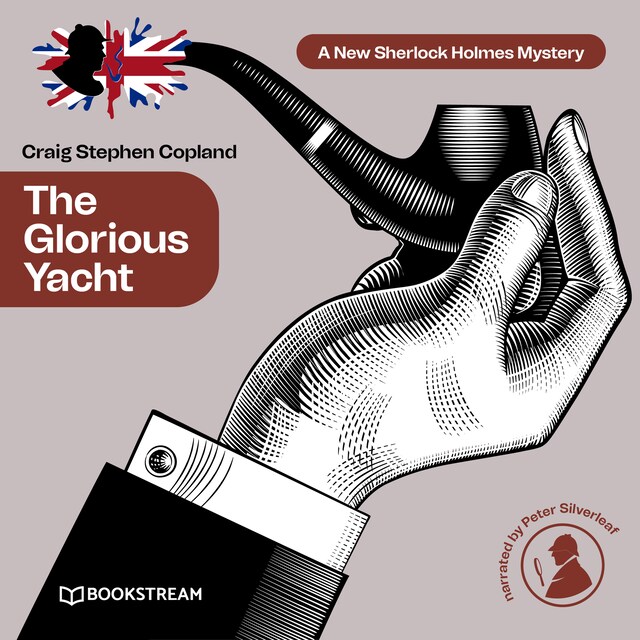 Book cover for The Glorious Yacht - A New Sherlock Holmes Mystery, Episode 19 (Unabridged)