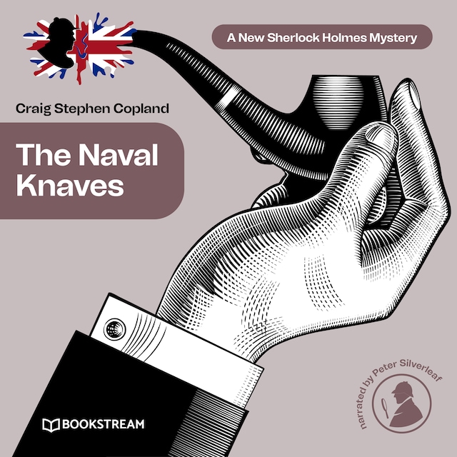 Portada de libro para The Naval Knaves - A New Sherlock Holmes Mystery, Episode 25 (Unabridged)