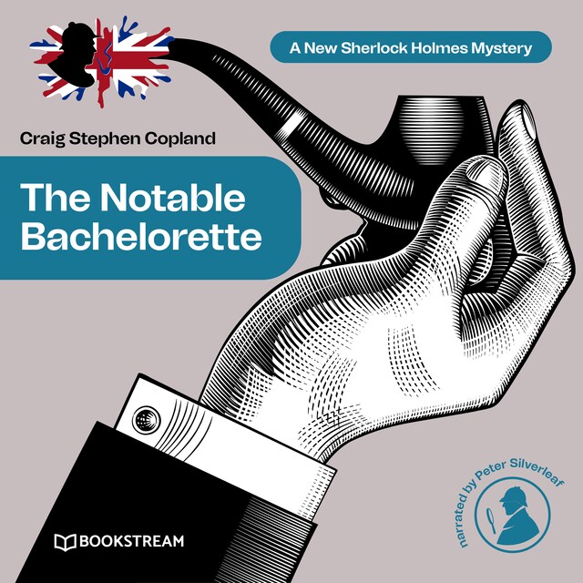 Couverture de livre pour The Notable Bachelorette - A New Sherlock Holmes Mystery, Episode 12 (Unabridged)