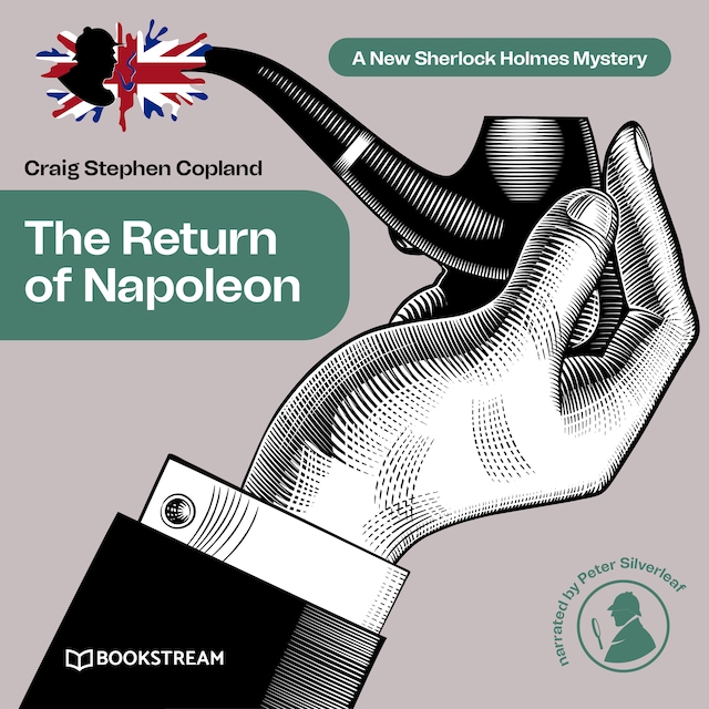 Boekomslag van The Return of Napoleon - A New Sherlock Holmes Mystery, Episode 35 (Unabridged)