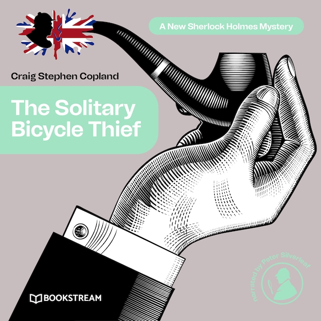 Book cover for The Solitary Bicycle Thief - A New Sherlock Holmes Mystery, Episode 31 (Unabridged)