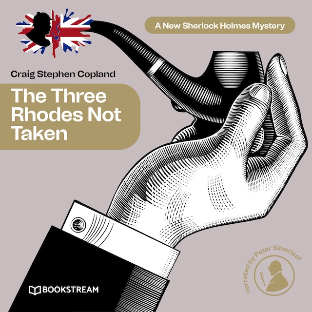 Kirjankansi teokselle The Three Rhodes Not Taken - A New Sherlock Holmes Mystery, Episode 36 (Unabridged)