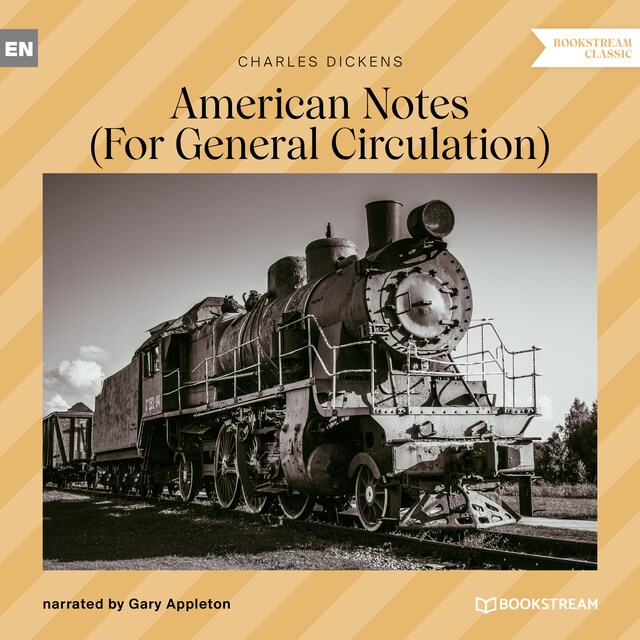 Book cover for American Notes - For General Circulation (Unabridged)