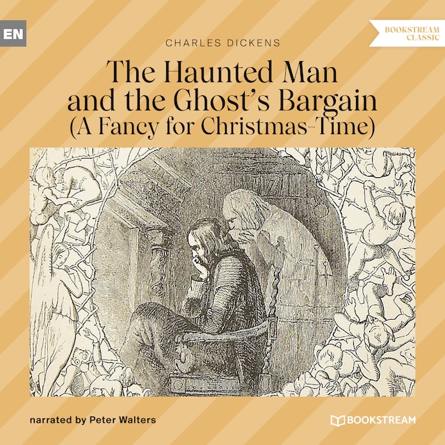 Portada de libro para The Haunted Man and the Ghost's Bargain - A Fancy for Christmas-Time (Unabridged)