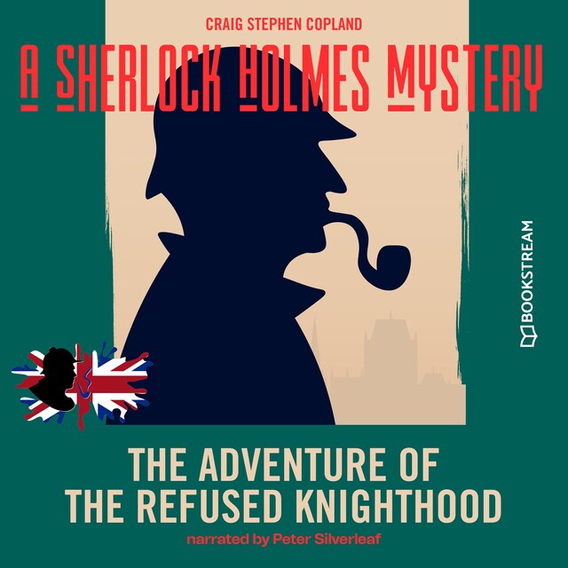 Bogomslag for The Adventure of the Refused Knighthood - A Sherlock Holmes Mystery, Episode 3 (Unabridged)