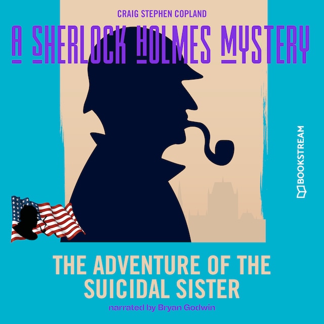 Bokomslag for The Adventure of the Suicidal Sister - A Sherlock Holmes Mystery, Episode 4 (Unabridged)