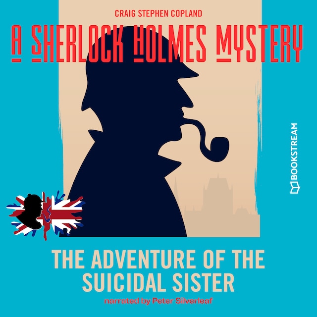 Kirjankansi teokselle The Adventure of the Suicidal Sister - A Sherlock Holmes Mystery, Episode 4 (Unabridged)